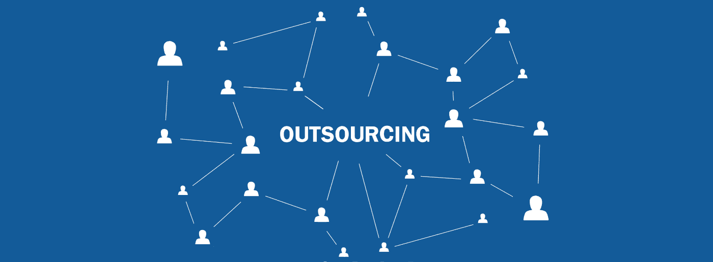 Outsourcing Is On The Rise - What To Know as a Small Business Owner